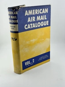 American Air Mail Catalogue 1950 Vol II Listing Of The Airposts Of The World - Imagen 1 de 14