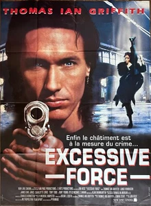 Affiche Cinéma EXCESSIVE FORCE 120x160cm Poster / Thomas Ian Griffith - Picture 1 of 1