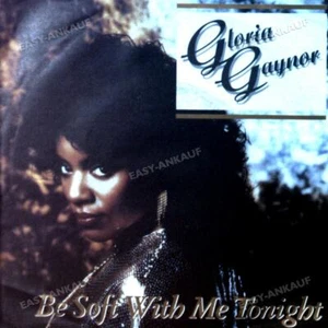Gloria Gaynor - Be Soft With Me Tonight Germany 7in 1987 . - Picture 1 of 1