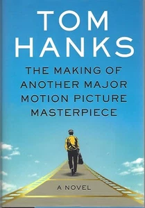 The Making of Another Major Motion Picture Masterpiece by Tom Hanks  hcj SIGNED - Picture 1 of 2