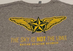 Baylor University Aviation Sciences "The SKY is Not The Limit" T-Shirt Small - Bild 1 von 6