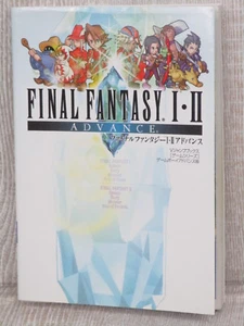 FINAL FANTASY I II 1 2 ADVANCE Guide w/Map Nintendo GameBoy Book 2004 Japan VJ89 - Picture 1 of 6