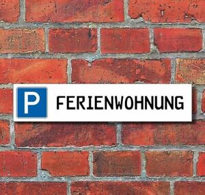 Schild Parkplatz "Ferienwohnung" - 3 mm Alu-Verbund - 52 x 11 cm