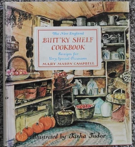 The New England Butt'ry Shelf Cookbook by Campbell, Mary Mason Tudor, Tasha [HC] - Foto 1 di 1