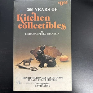 Vintage Book 300 Years Of Kitchen Collectibles 1981 Linda Franklin - Picture 1 of 6
