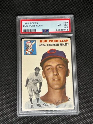 1954 Topps - Bud Podbielan #69 PSA 4.5 VG-EX+ Cincinnati Reds - Image 1 of 2