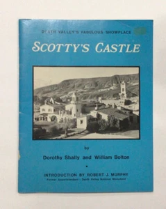 Scotty's Castle by Dorothy Shally and William Bolton 1973 Paperback Death Valley - Picture 1 of 7