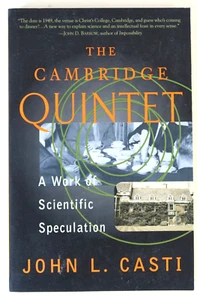 The Cambridge Quintet: A Work of Scientific Speculation by John L. Casti PB 1999 - Imagen 1 de 6