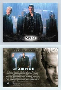 Champion #45 Spike The Complete Story 2005 Inkworks Trading Card