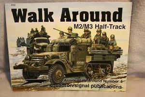 M2 /M3 Half-Track Walk Around Squadron Signal Book # 5704 Like New Condition - Picture 1 of 5