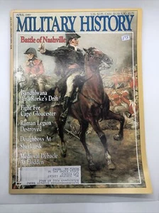 Military History Magazine  April, 1989, Battle of Nashville Sherkursk Doughboys  - Picture 1 of 5