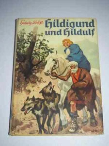 Hildigund und Hildulf - Hedwig Lohß - 1938 - Imagen 1 de 3