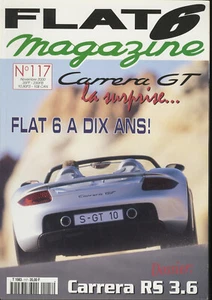 FLAT 6 n°117 11/2000 CARRERA GT CARRERA 3.6 CAREL GODIN DE BEAUFORT - Imagen 1 de 1