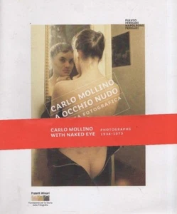 Carlo Mollino. En occhio desnudo: l'opera fotográfico 1934-1973. SL - Imagen 1 de 1