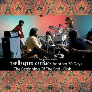 The Beatles-Get Back Another 30 Days-The Beginning Of The End 1 DayS 1 & 2- CD - Picture 1 of 3