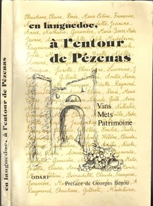 PÉZENAS En LANGUIEDOC à l'Entour GDARF Mets Vins Patrimoine Préf. Georges BÉGOU - Picture 1 of 21