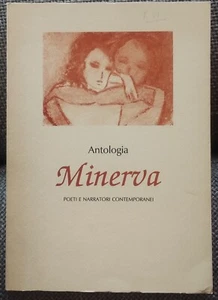 POESIE_Antologia MINERVA-Poeti e narratori contemporanei_vedi - Foto 1 di 1