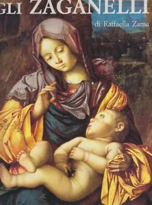 Zama Raffaella Gli Zaganelli Francesco e Bernardino Pittori - Foto 1 di 1