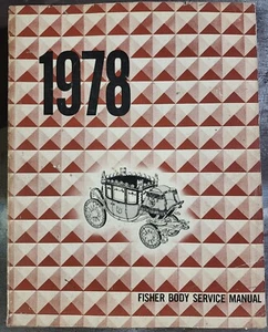 1978 Chevrolet Camaro Pontiac Firebird Trans Am Fisher Body Service Manual - Picture 1 of 3