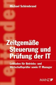 Zeitgemässe Steuerung und Prüfung der IT: Ein Leitfaden für Betriebs- und Wirtsc - Bild 1 von 1