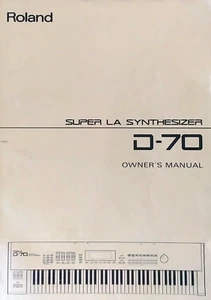 Roland D-70 Synthesizer Keyboard Workstation Original Owner's Manual Book 222 Pg - Picture 1 of 4