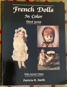 French Dolls in Color, Third Series, with Current Values - Paperback, NICE #1 - Picture 1 of 2