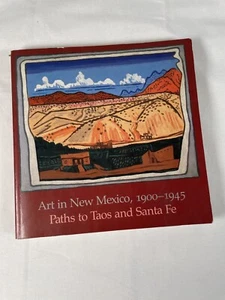 ART IN NEW MEXICO 1900-1945 PATHS TO TAOS AND SANTA FE Charles C. Eldredge - Bild 1 von 9