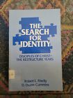 The Search For Identity By Robert L. Friedly