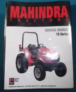 MAHINDRA 2015 2615 3015 TRACTOR SERVICE SHOP REPAIR WORKSHOP MANUAL - Picture 1 of 24