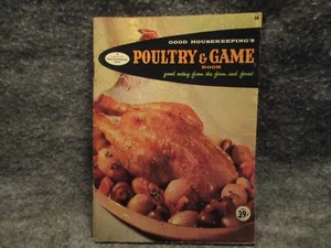Good House Keeping Poultry & Game Vintage Paperback Book Measures 8.5" x 6.25" - Imagen 1 de 3