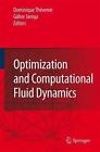 Optimization And Computational Fluid Dynamics By Dominique Th?Venin (English) Pa