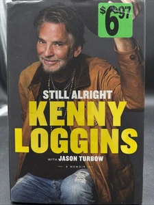 Still Alright : A Memoir by Kenny Loggins (2022, Hardcover) 1106-67 - Bild 1 von 3