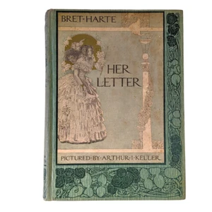 Bret Harte HER LETTER, HIS ANSWER Last Letter 1905 Hardcover Good Illustrations - Bild 1 von 13