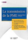 La Transmission De La Pme En Droit Français De Bonnar... | Livre | État Très Bon