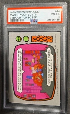 THE SIMPSONS 1990 MARCH YOUR BUTTS STRIGHT UP TO BED... #44 GRADED PSA 4 - Image 1 of 3