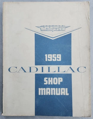 ORIGINAL GM 1959 CADILLAC SHOP MANUAL DEVILLE ELDORADO SEVILLE SERVICE REPAIR - Image 1 of 4