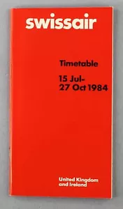SWISSAIR AIRLINE TIMETABLE SUMMER JULY 1984 UK / IRELAND SEAT MAPS B747 DC-10 - Picture 1 of 4