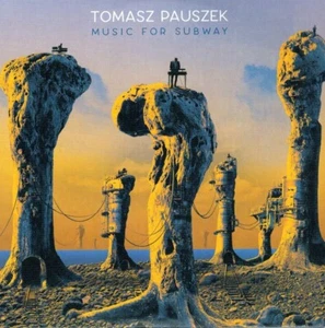 CD Tomasz Pauszek - Music for Subway - Picture 1 of 1