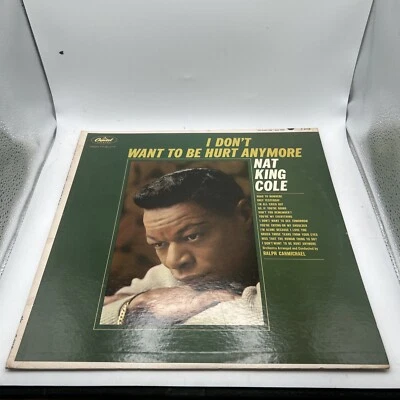 Nat King Cole I Don’t Want To Be Hurt Anymore Vinyl LP Capitol Records SENC 9348 - Image 1 of 3