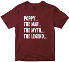 Poppy The Man The Myth The Legend T-shirt Remembrance Day Forces Army Gifts