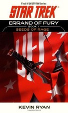 Errand of Fury: Seeds of Rage Bk. 1 (Star Trek: The ... by Ryan, Kevin Paperback