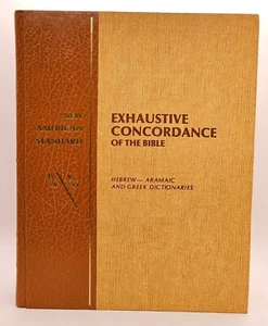 1981 EXHAUSTIVE CONCORDANCE NEW AMERICAN STANDARD BIBLE Hebrew Aramaic Greek - Picture 1 of 5