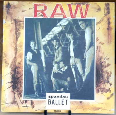 SPANDAU BALLET:  Raw  1988 CBS (SPAN3) UK Import - 7" Vinyl - Image 1 of 4