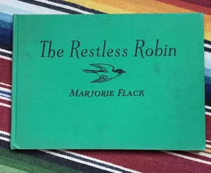 Marjorie Flack The Restless Robin Early Printing - Picture 1 of 10
