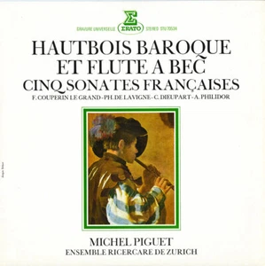 PIGUET Oboe & Recorder LAVIGNE COUPERIN PHILIDOR DIEUPART Erato STU-70534 1969 - Picture 1 of 3
