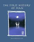 John Fox Bershof The First History of Man (Paperback) History of Man (US IMPORT)