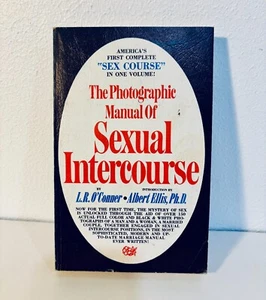 The Photographic Manual of Sexual Intercourse by L.R O'Conner Albert Ellis 1969 - Imagen 1 de 5