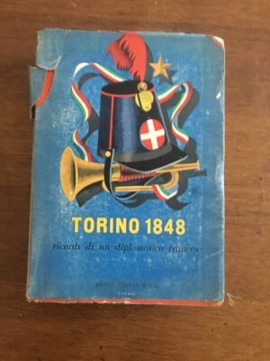LIBRO RISORGIMENTO TORINO 1848 ricordi di un diplomatico francese Segale 1945 - Immagine 1 di 3