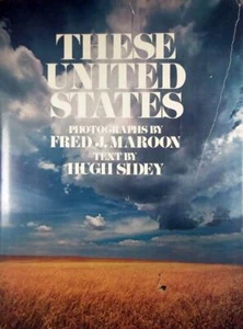 These United States by Hugh Sidey and Fred J. Maroon / 1975 Large Hardcover - Picture 1 of 1