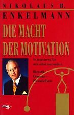 Die Macht der Motivation von Nikolaus B. Enkelmann | Buch | Zustand gut